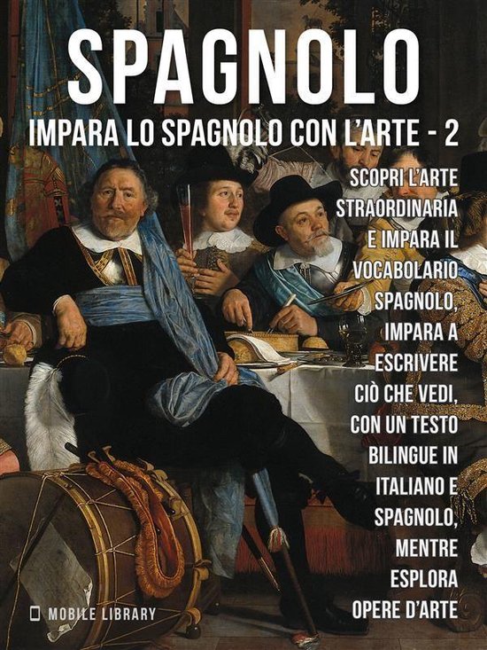 Impara lo Spagnolo con l'Arte 2 - 2 - Spagnolo - Impara lo S ... - cover