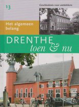 Drenthe Toen & Nu Deel 13