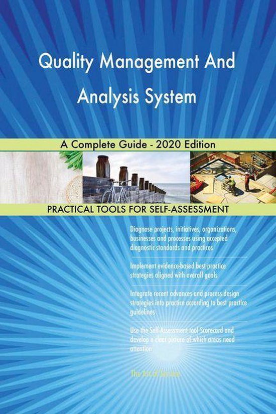 Quality Management And Analysis System A Complete Guide - 2020 Edition ...