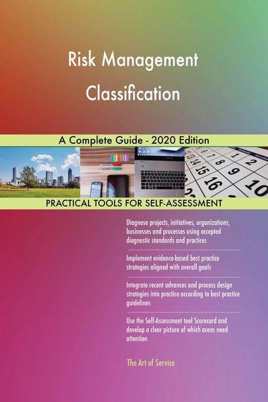 Risk Management Classification A Complete Guide - 2020 Edition (ebook ...