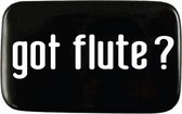 Metalen magneet, Got Flute