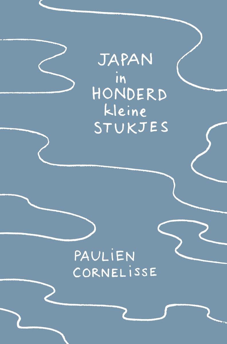 Japan in honderd kleine stukjes - Paulien Cornelisse
