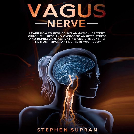 Vagus Nerve: Learn How to Reduce Inflammation, Prevent Chron ... - cover