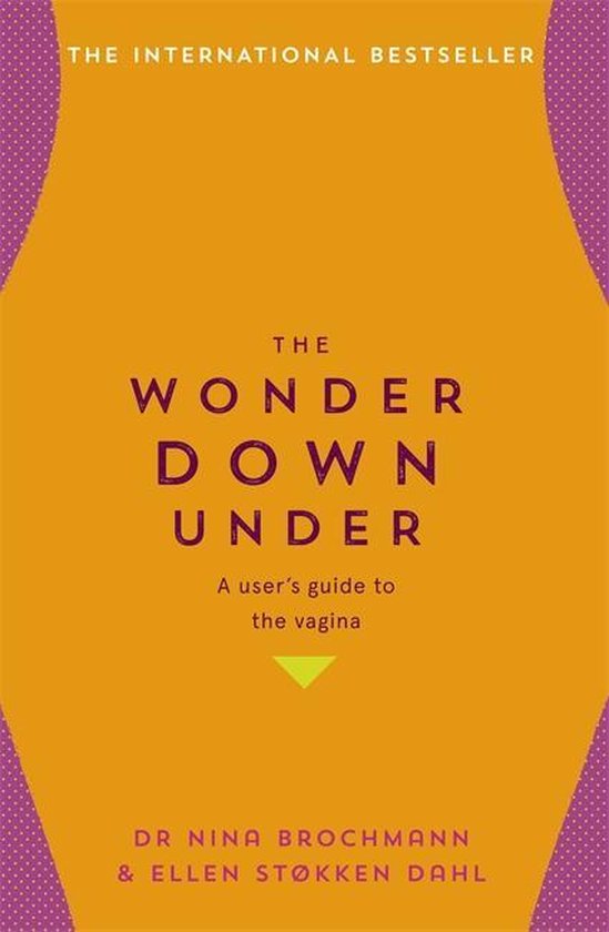 Omslag van The Wonder Down Under: oranje boek met paarse stippenranden en tekst over een vaginale gebruikersgids.