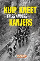 Boek cover Kuip, Kneet en 25 andere kanjers van Fred van Slogteren