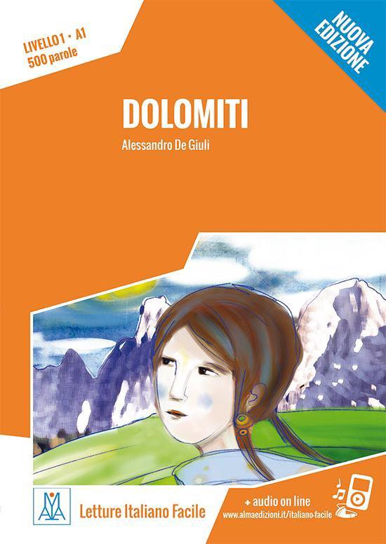 Letture Italiano Facile - Dolomiti (A1) libro + MP3, 9789462935204, De  Giuli e.a.