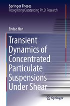 Springer Theses - Transient Dynamics of Concentrated Particulate Suspensions Under Shear
