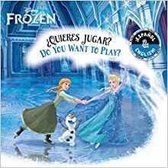 Do You Want to Play? / ?Quieres Jugar? (English-Spanish) (Disney Frozen)