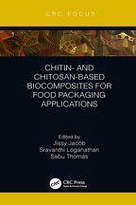 Chitin- and Chitosan-Based Biocomposites for Food Packaging  ... - cover