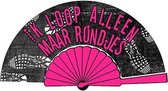 Deluxe festival waaier - handwaaier - spaanse waaier - festival - Ik loop alleen maar rondjes - roze