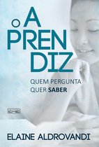 O aprendiz - quem pergunta quer saber