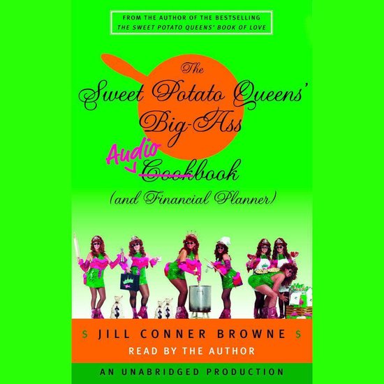 The Sweet Potato Queens' Big-Ass Cookbook (and Financial Pla ... - cover