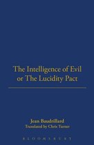 Intelligence Of Evil Or The Lucidity Pact