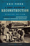 A Short History of Reconstruction 1863-1877