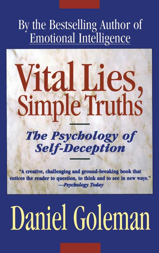 Vital Lies Simple Truths The Psychology - cover