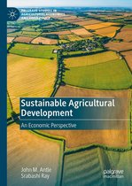 Palgrave Studies in Agricultural Economics and Food Policy - Sustainable Agricultural Development