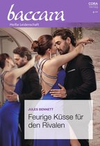 Baccara 2125 - Feurige Küsse für den Rivalen