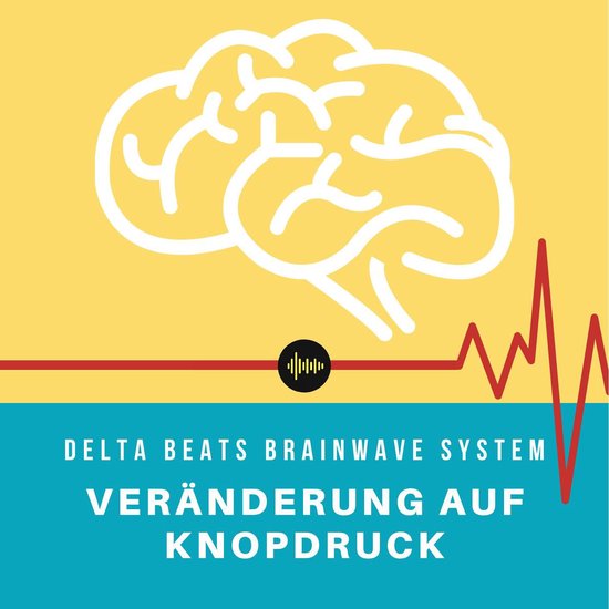 Delta Beats Brainwave System | Veränderung auf Knopfdruck - cover