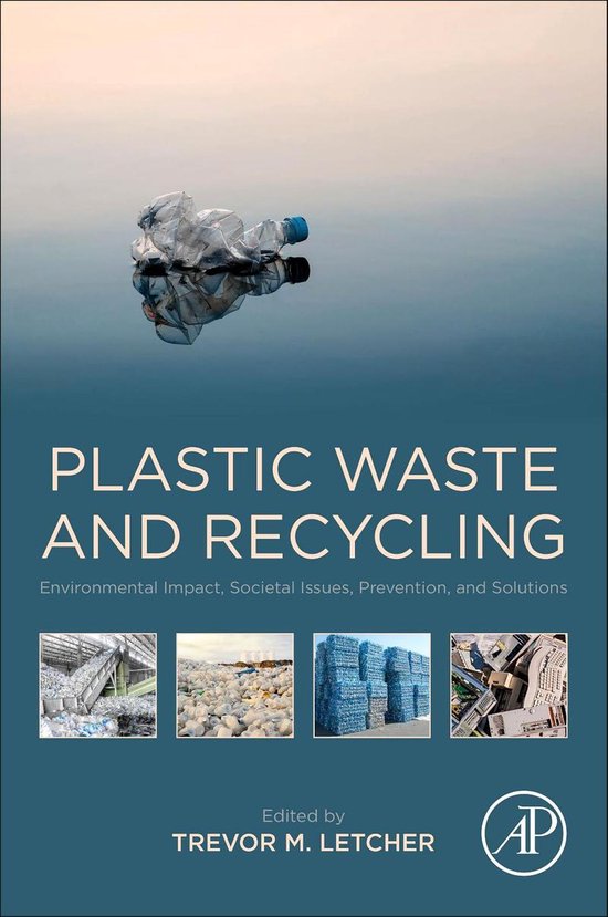 Plastic Waste and Recycling 9780128178805 Trevor Letcher Boeken