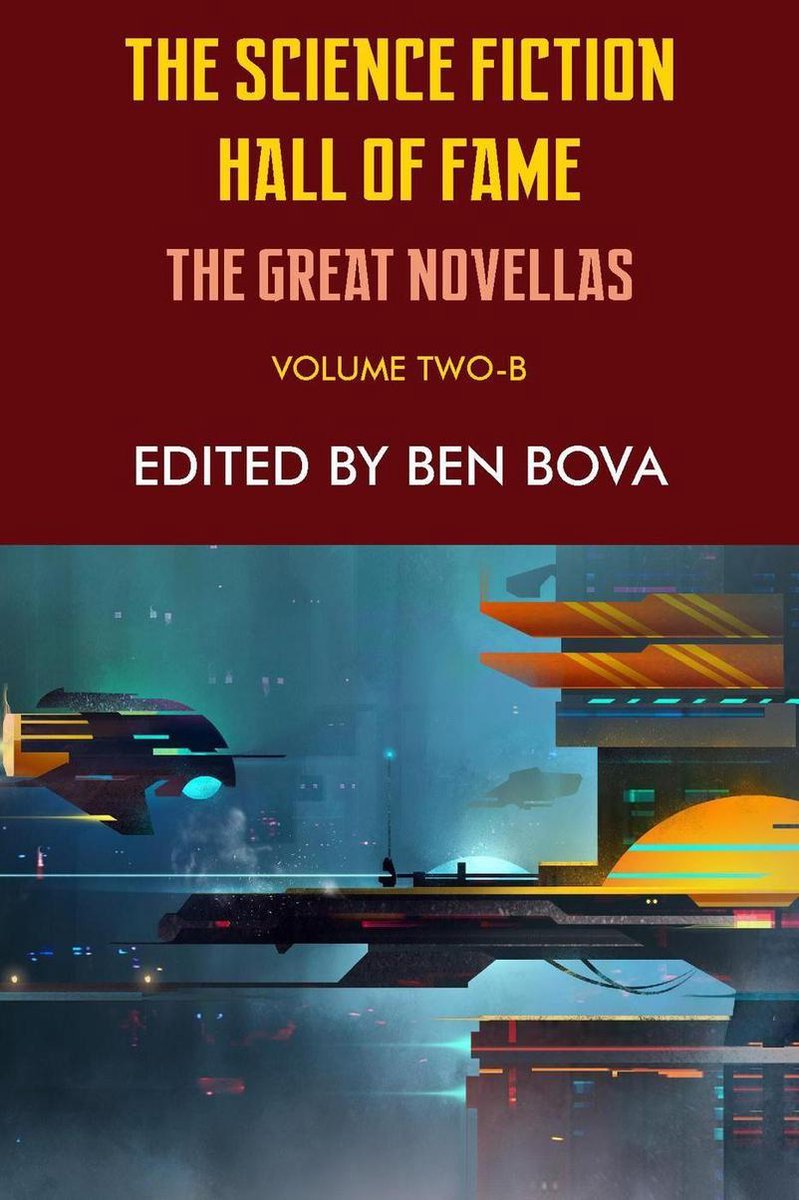 Omslag van The Science Fiction Hall of Fame Volume Two-B: The Great Novellas