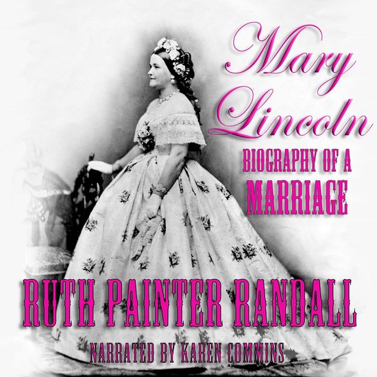 Mary Lincoln: Biography of a Marriage - cover