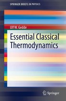 SpringerBriefs in Physics - Essential Classical Thermodynamics