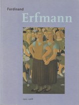 Ferdinand Erfmann 1901-1968