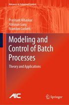 Advances in Industrial Control - Modeling and Control of Batch Processes