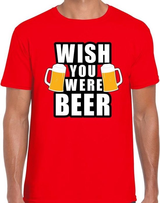 Classificatie Ampère molen Oktoberfest Wish you were BEER drank fun t-shirt rood voor heren - bier  drink shirt... | bol.com