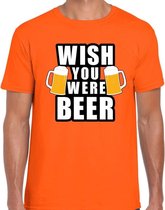 Wish you were BEER drank fun t-shirt oranje voor heren M
