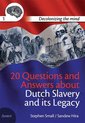 20 questions and answers about Dutch slavery and its legacy