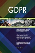 GDPR A Complete Guide - 2019 Edition