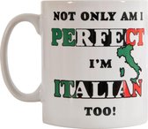 Not Only Am I Perfect, I'm Italian Too! Mok