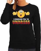 Funny emoticon sweater I command you to undress zwart dames S