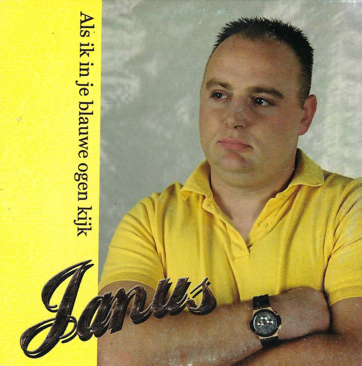 Janus - Als Ik In Je Blauwe Ogen Kijk (CD-Single)