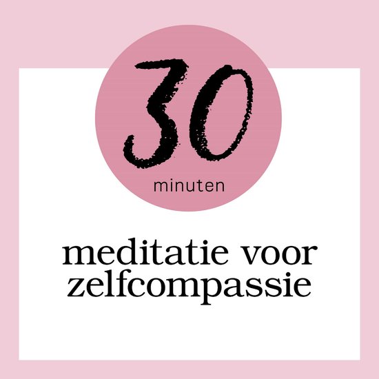 Zelfcompassie: Meditatie van 30 Minuten - cover