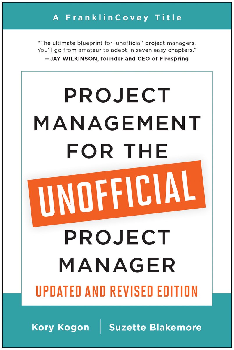 Omslag van Project Management for the Unofficial Project Manager (Updated and Revised Edition)