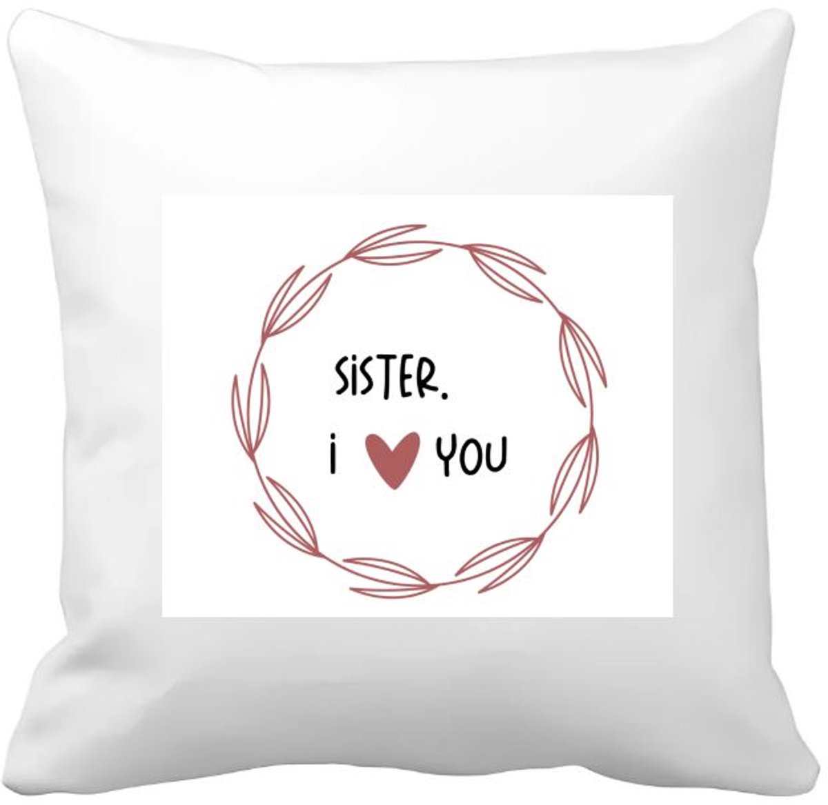 Akyol sister i love you Kussen hoes - Zus - de liefste zus - verjaardagscadeau - verjaardag - cadeau - cadeautje voor zus - zus artikelen - kado - geschenk - gift - 40 bij 40 cm Multicolor
