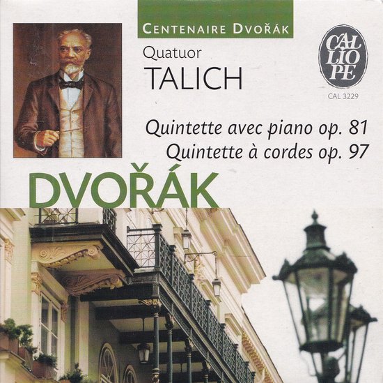 Dvorak: 4 Quatours; 2 Quintettes