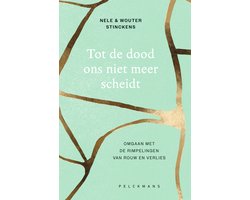 Tot de dood ons niet meer scheidt