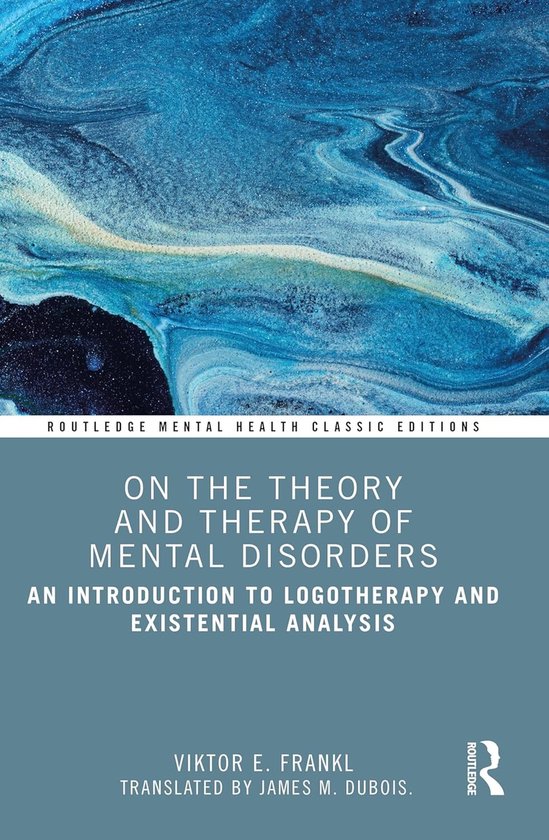Routledge Mental Health Classic Editions- On the Theory and Therapy of Mental Disorders
