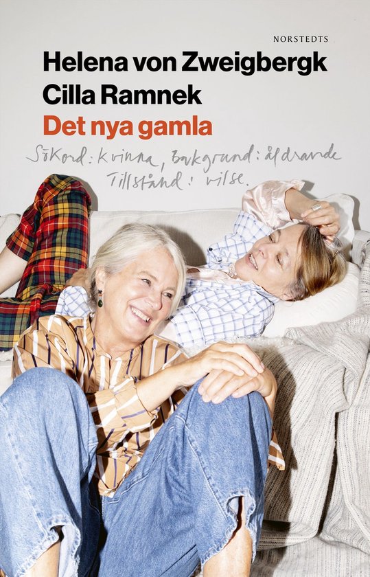 Det nya gamla : Sökord: kvinna Bakgrund: åldrande Tillstå ... - cover
