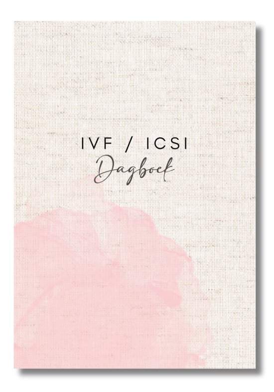 IVF Dagboek, ICSI Dagboek, invulboek, kinderwens, fertiliteit, wensmoeder, wensouders, fertiliteitsproblemen