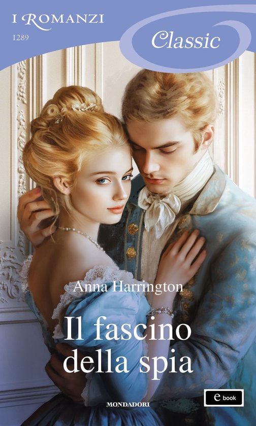 Capturing the Carlisles 6 - Il fascino della spia (I Romanzi Classic)