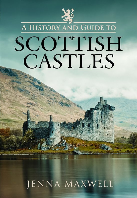 A History and Guide to Scottish Castles - cover