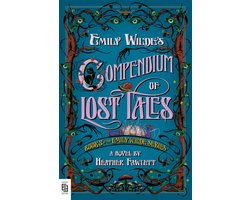 Omslag van Emily Wilde- Emily Wilde's Compendium of Lost Tales