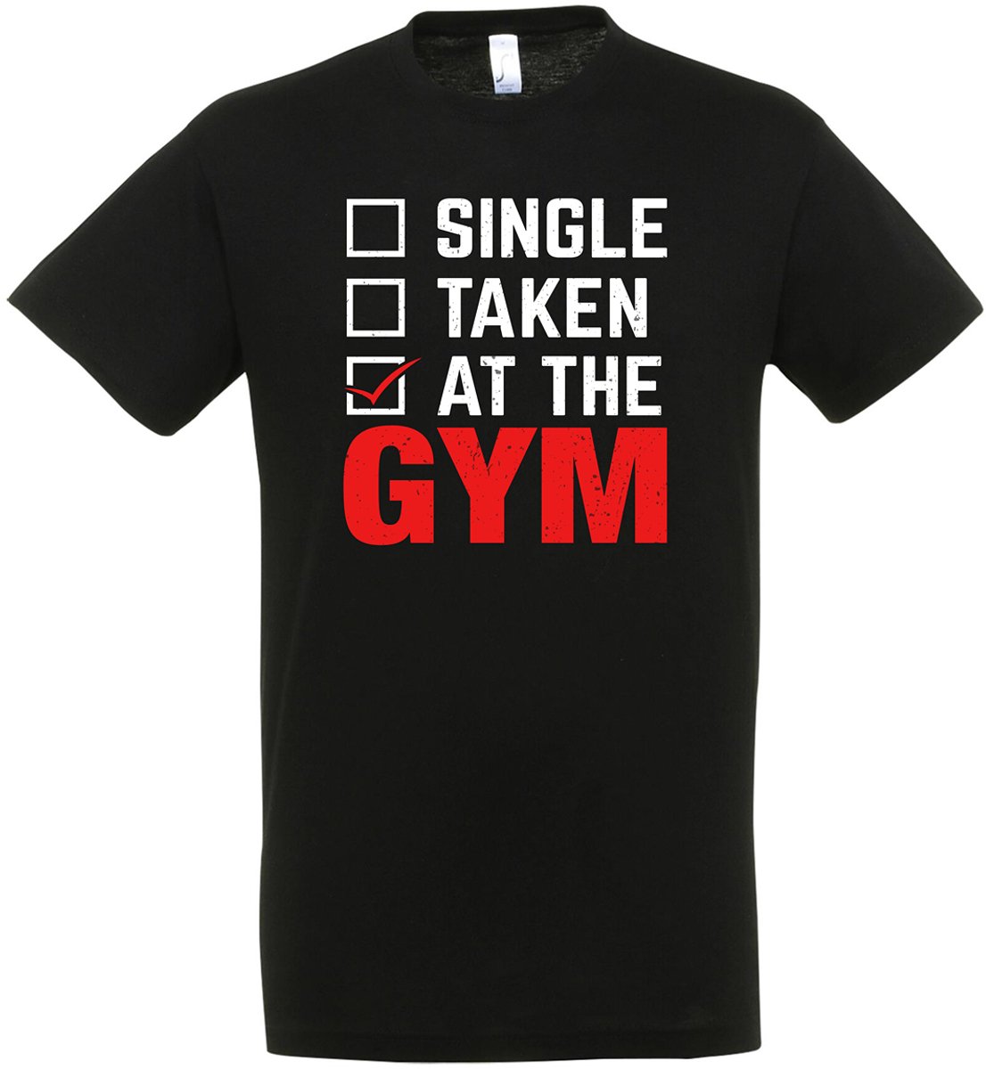 Single Taken At The Gym T-shirt - Sportshirt heren - Unisex - Sportkleding - Training - Gym t-shirt - Fitness - Workout - Grappig T-shirt - Humor - Cadeau - Maat L