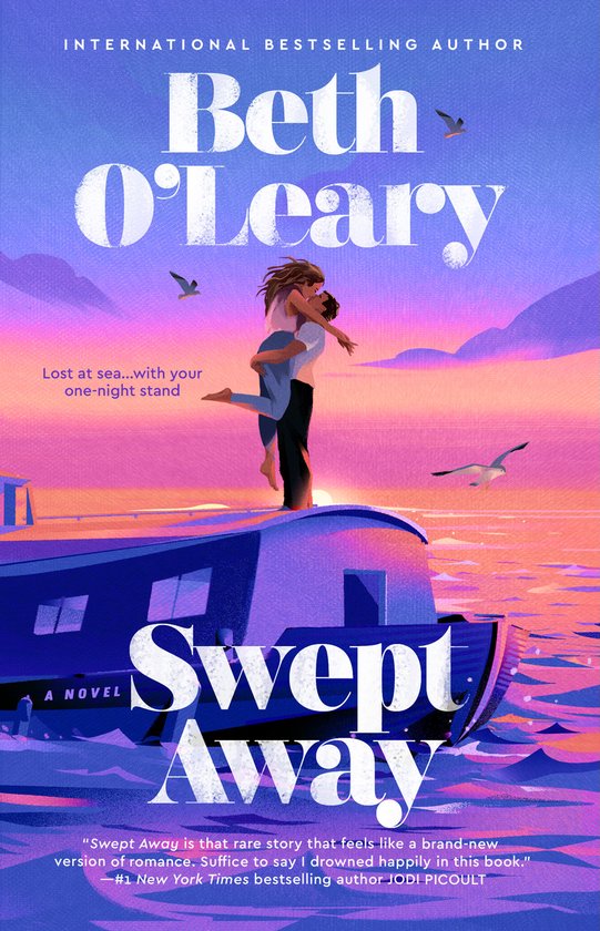 Boekcover van 'Swept Away' van Beth O'Leary. Een stel omhelst elkaar op een boot bij zonsondergang.