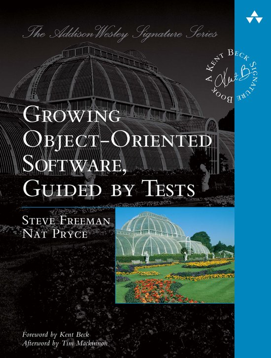 Growing Object-Oriented Software