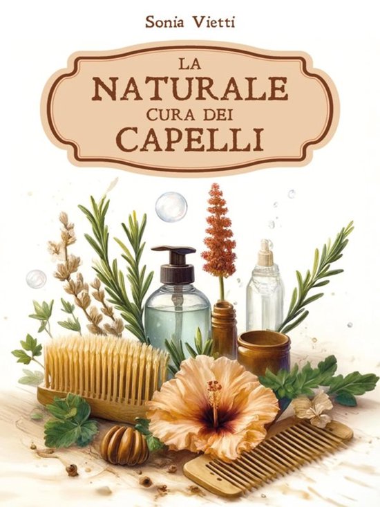 La naturale cura dei capelli - cover